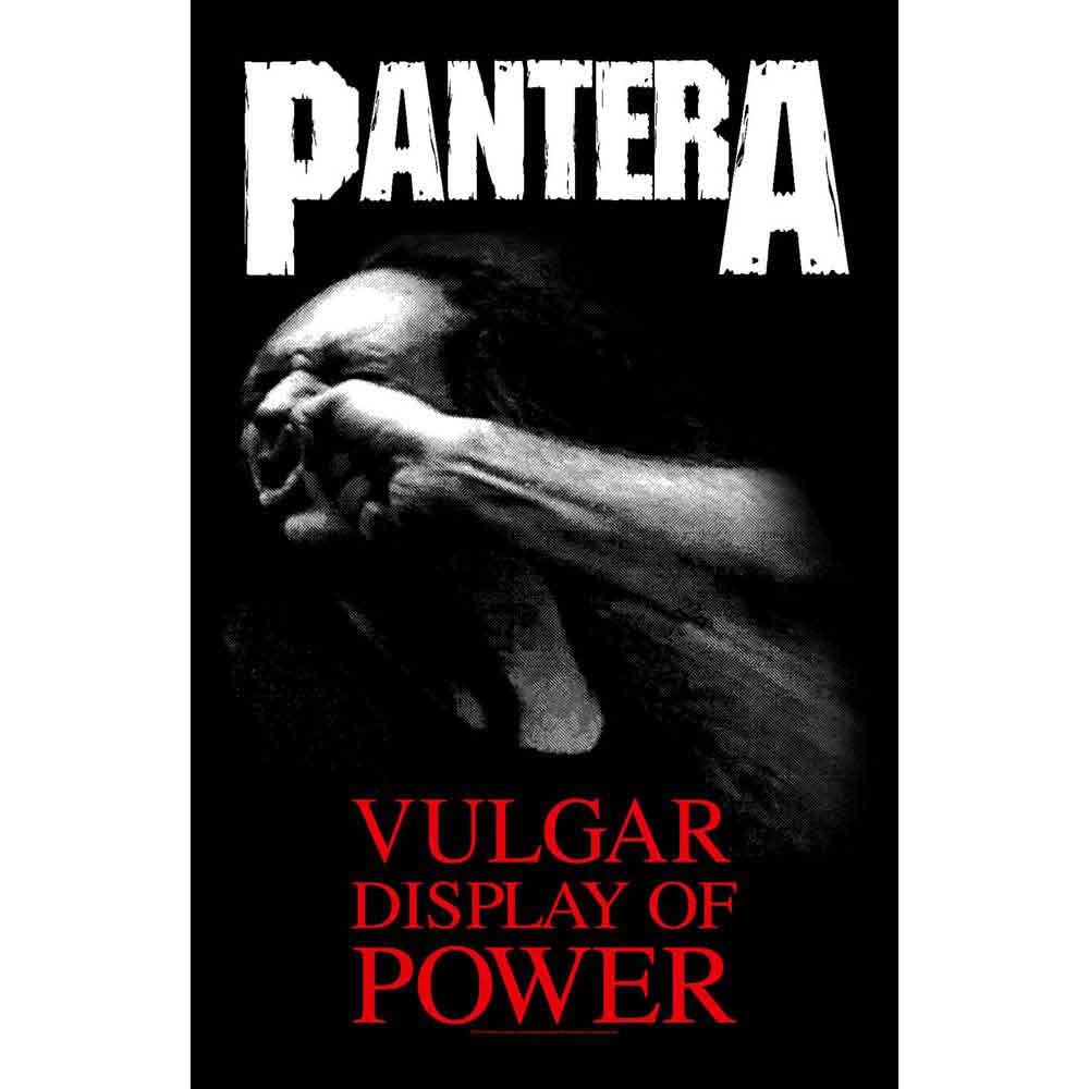 PANTERA - Vulgar Display Of Power Textile Poster